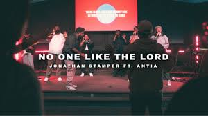 Jonathan Stamper – No One Like The Lord Mp3 Download