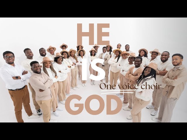 One Voice Choir – He is God Mp3 Download