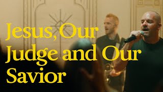 Sovereign Grace Music – Jesus, Our Judge And Our Savior Mp3 Download