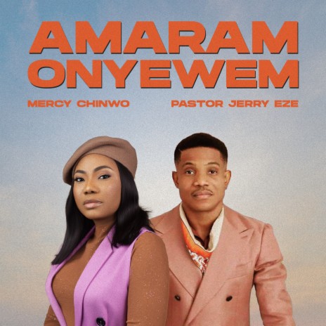 Mercy Chinwo Ft. Pastor Jerry Eze – Amaram Onyewem Mp3 Download