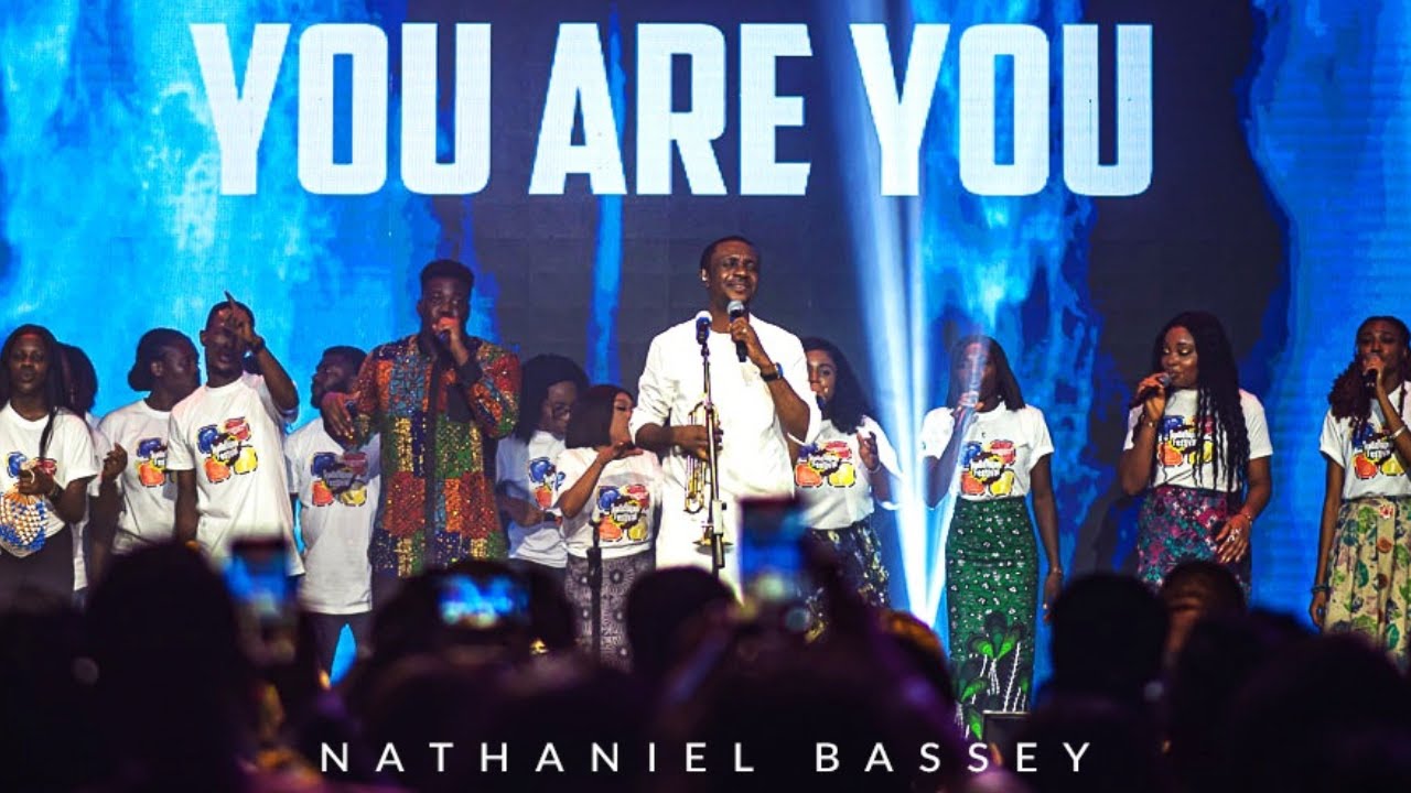 Nathaniel Bassey - You Are You Mp3 Download