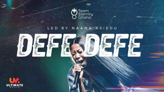 Team Eternity Ghana – Defe Defe Mp3 Download