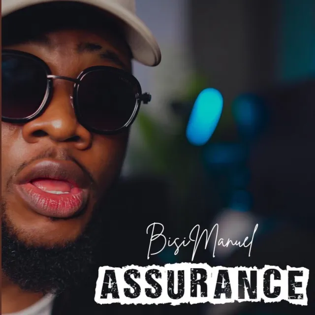 Bisimanuel – Assurance Mp3 Download