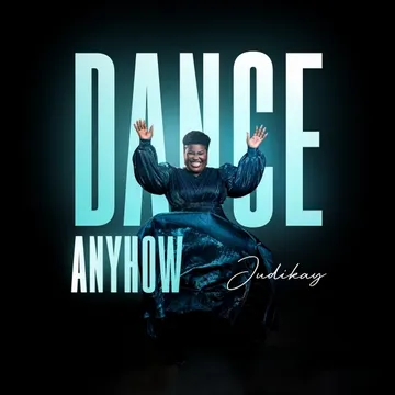 Judikay – Dance Anyhow Mp3 Download