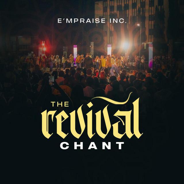 EmPraise Inc The Revival Chant